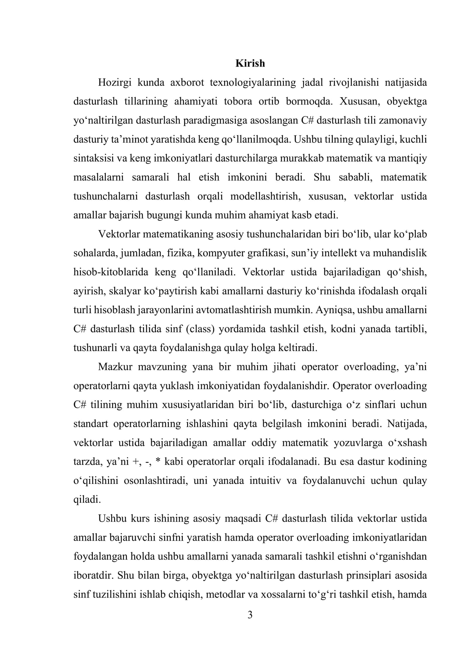 Kurs ishi C# dasturlash tilida vektor tushunchasi, uning nazariy asoslari, sinf yaratish va vektorlar ustida amallar bajaruvchi sinfni ishlab chiqishga bag'ishlangan 3