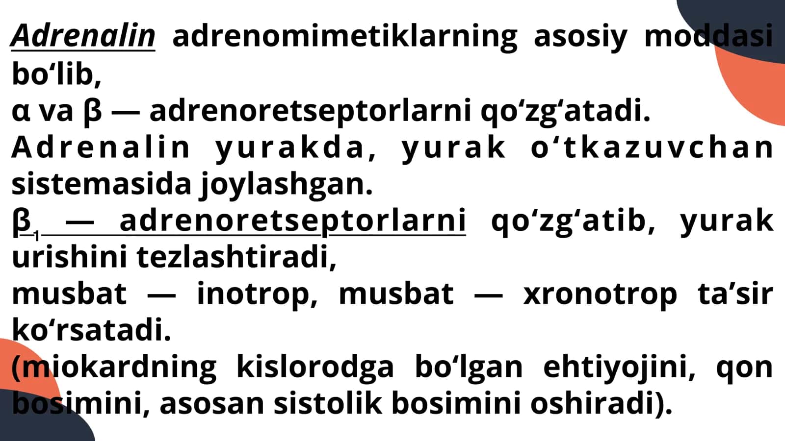 ADRENORETSEPTORLARNI QO‘ZGATUVCHI MODDALAR 3