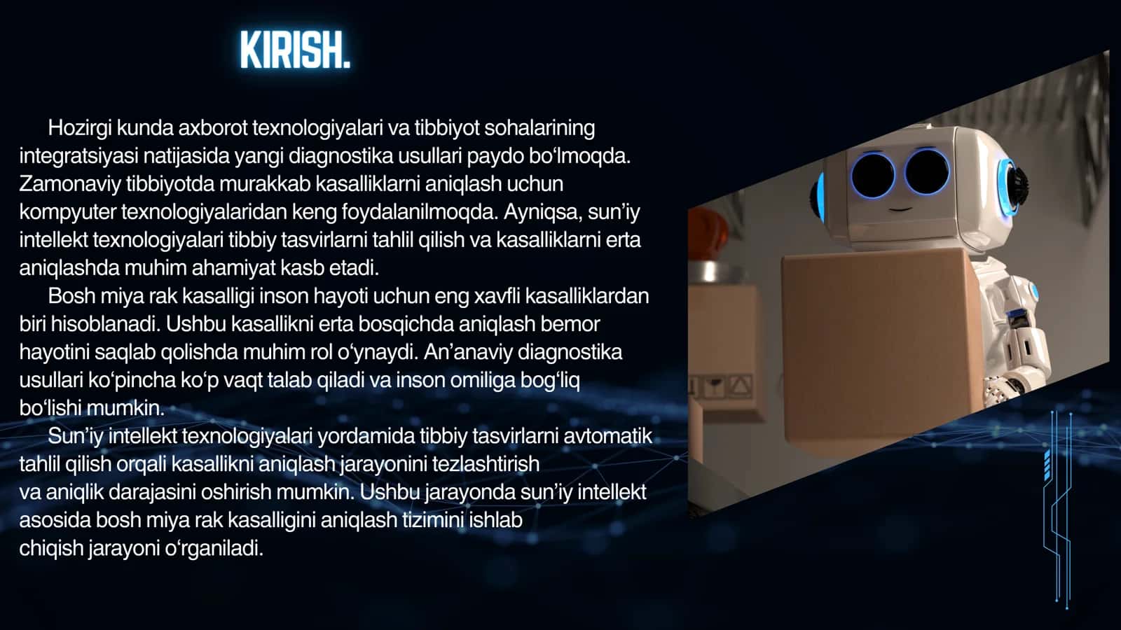 Sun’iy intellekt dasturiy vositalari asosida bosh miya rak kasalligini aniqlash dasturini ishlab chiqish. 3