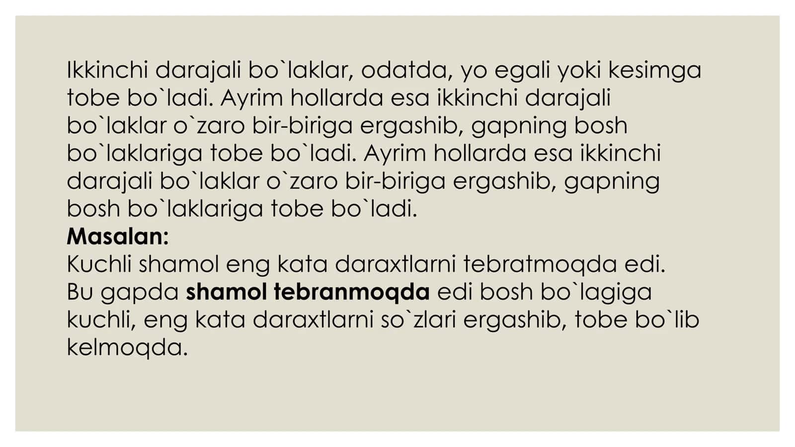 Ikkinchi darajali gap bo`laklar 3