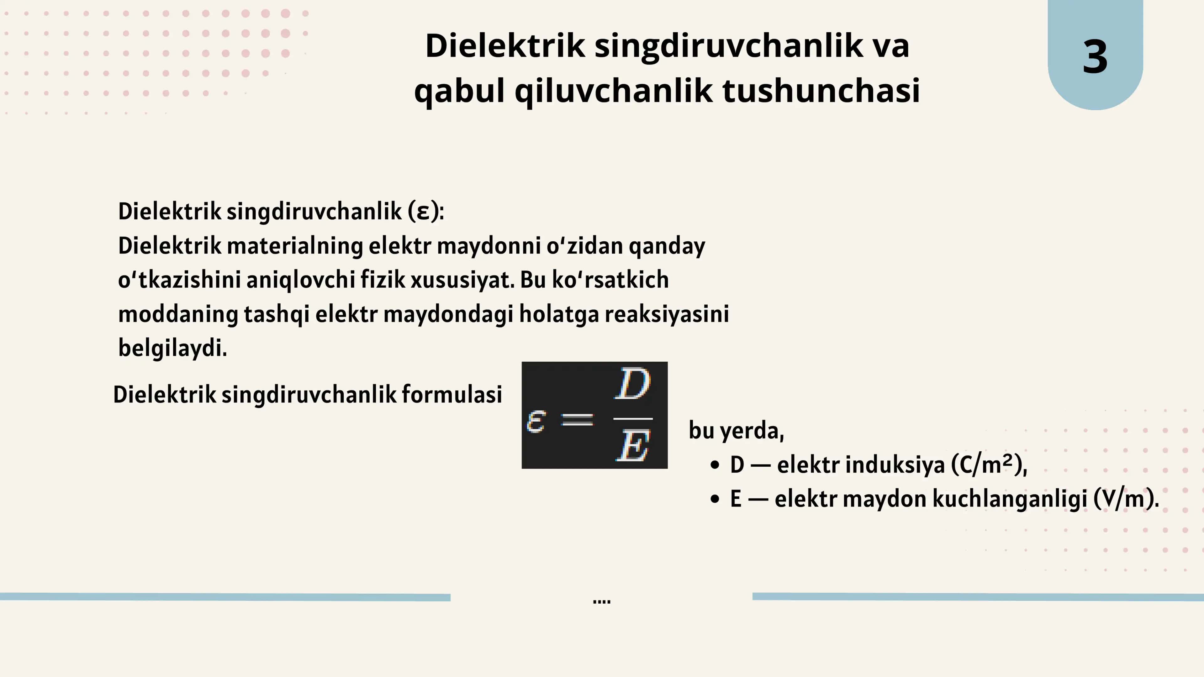 Dielektrik singdiruvchanlik va qabul qiluvchanlik 3
