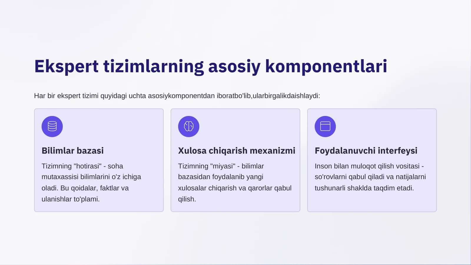Ekspert tizimlar: Tushuncha, tarkibi va ishlash tamoyillari 3