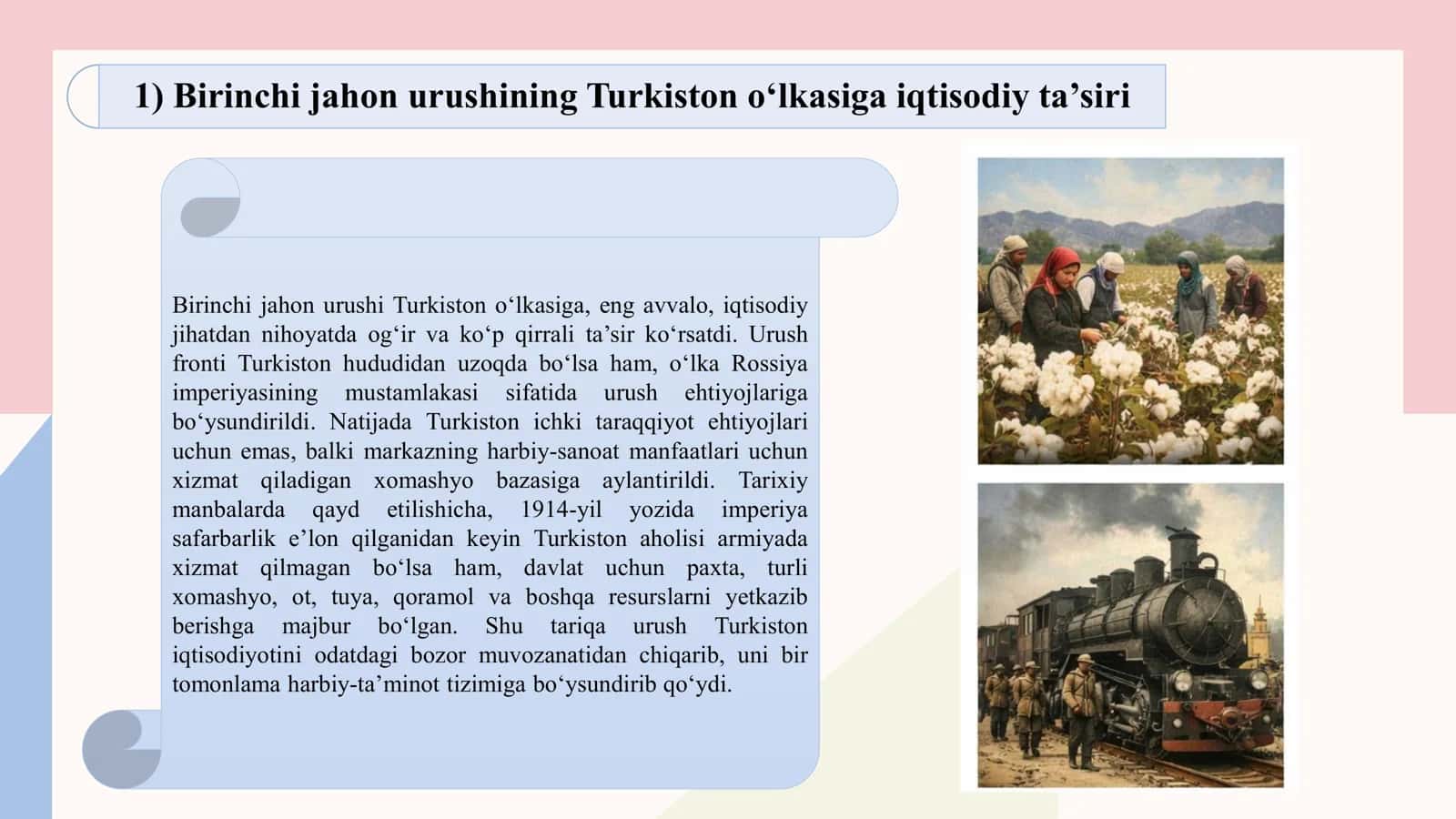 Birinchi jahon urishining Turkiston o‘lkasiga ta’siri.1916-yil milliy-ozodlik harakati 1) 3