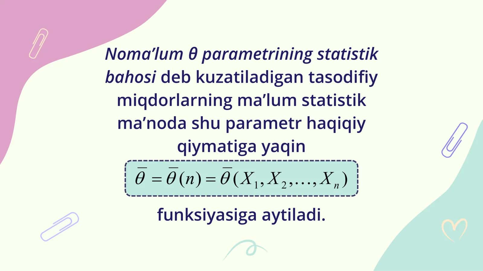 Statistik baho. Statistik bahoga qoʻyiladigan talablar. O‘rtacha tanlanma qiymat va tanlanma dispersiya 3