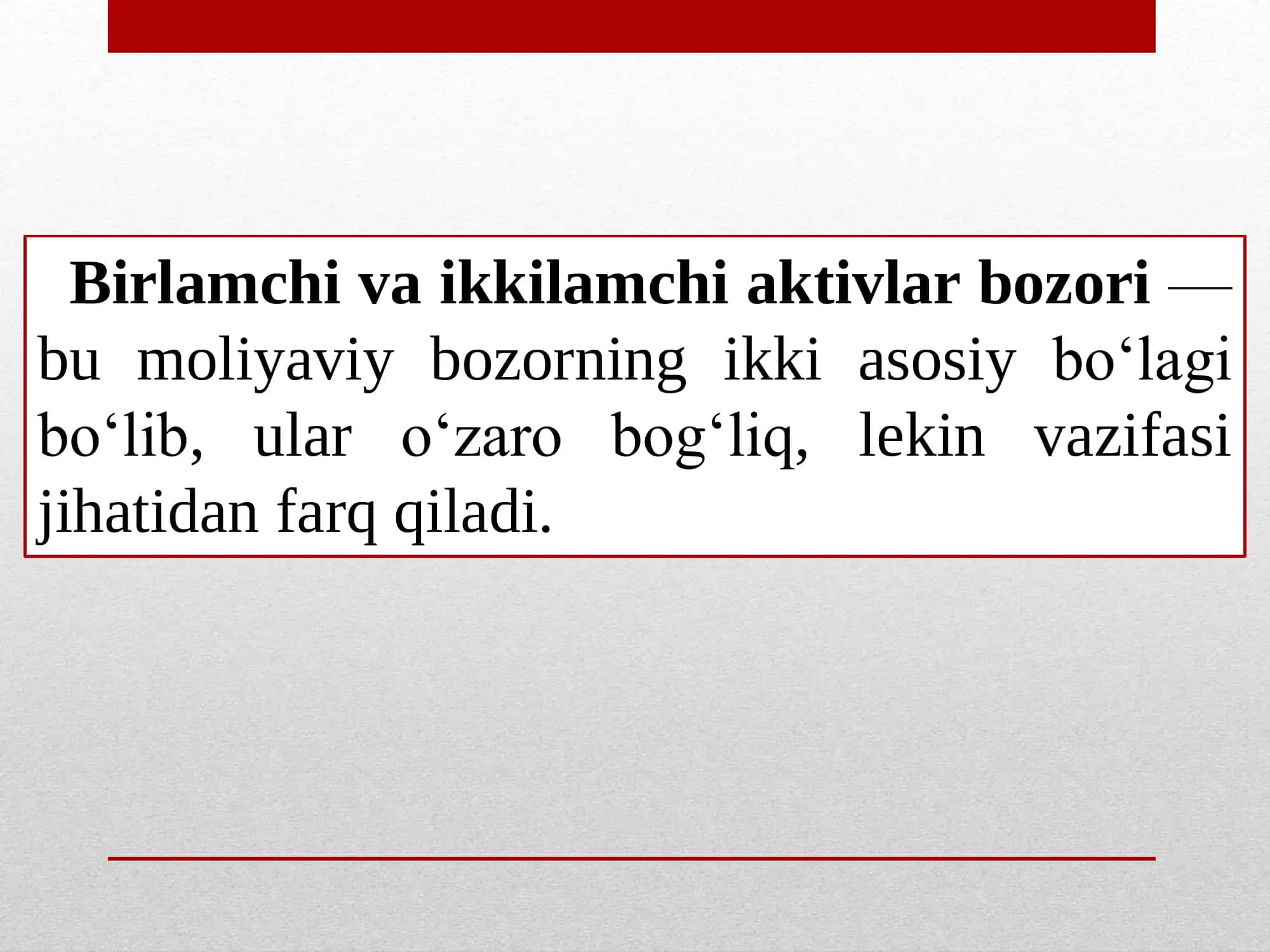 Birlamchi va ikkilamchi aktivlar bozori 3