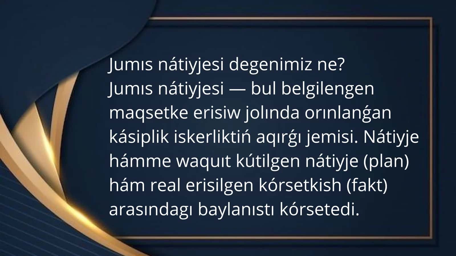 Jumıs nátiyjeleri hám olardı usınıw formaları 3
