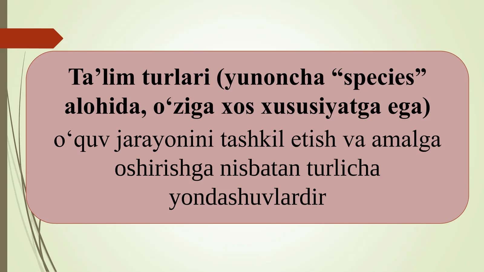 Talim metodlari va harakatlar va taʼlimni tashkil etish va turlari 3