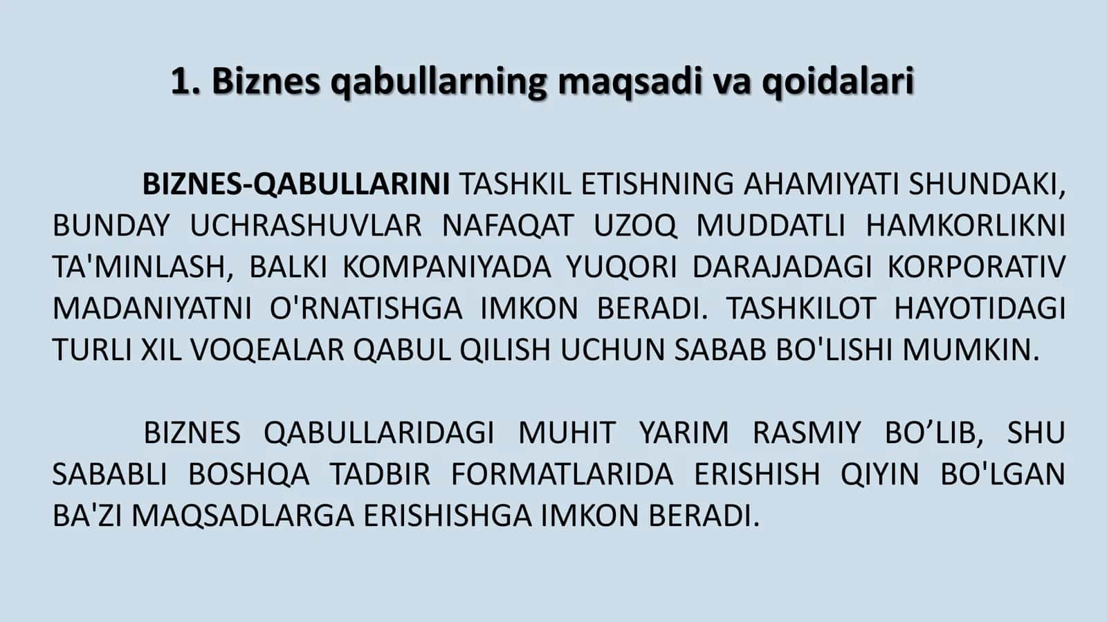 BIZNES UCHRASHUVLAR, QABULLAR TURLARI 3