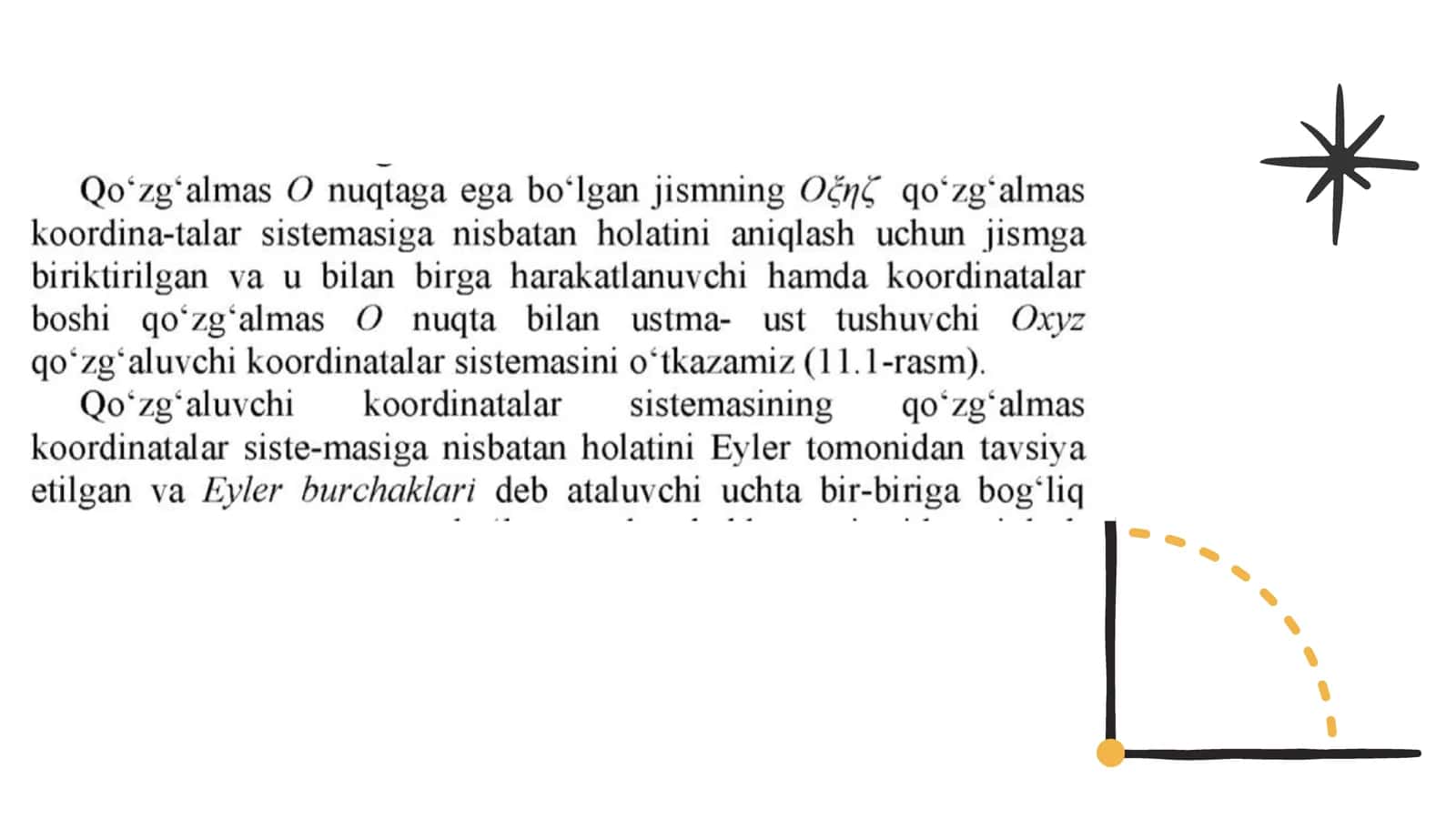 QOʻZGʻALMAS NUQTA ATROFIDA HARAKAT. EYLER BURCHAKLARI. AKSIODA 3