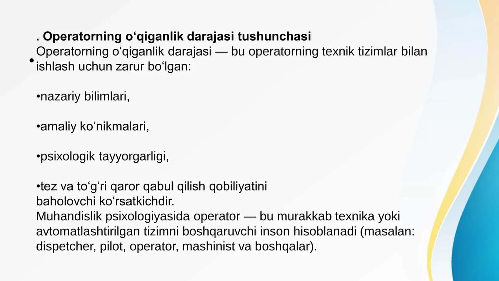 Operatorning o’qiganlik darajasini nazorat qilish va baholash 3