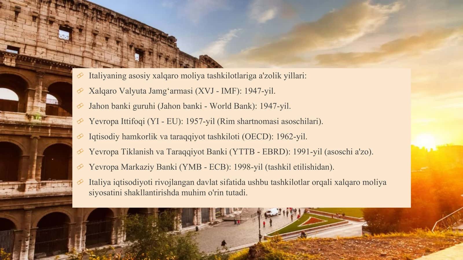 Italiya xalqaro moliya tashkilotlariga a`zoligi 3