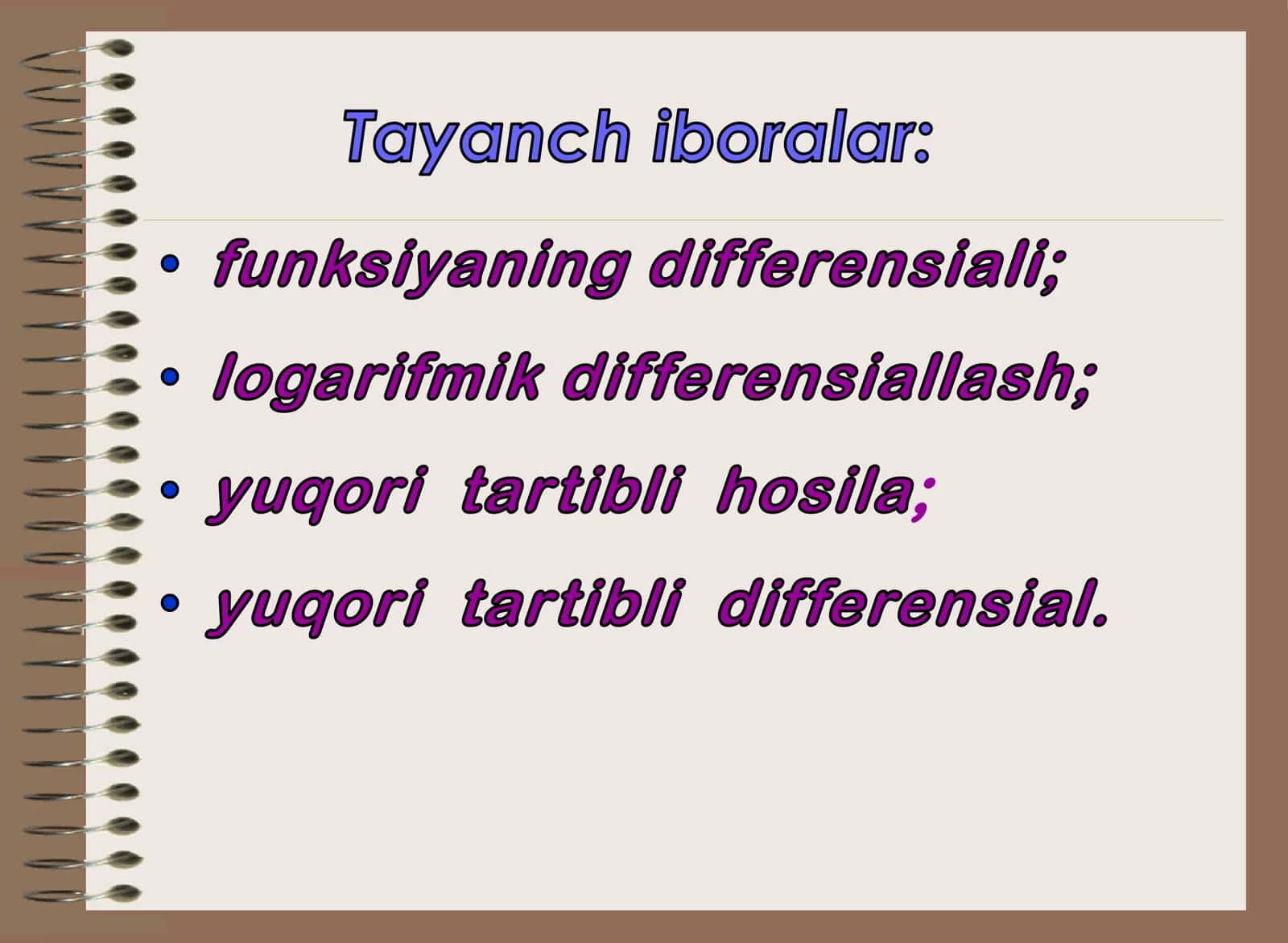 Funksiya differensialining ta’rifi. Logarifmik differensiallash. Differensialning taqribiy hisoblashga tatbig’i. Yuqori tartibli hosilalar. Yuqori tartibli differensiallar 3