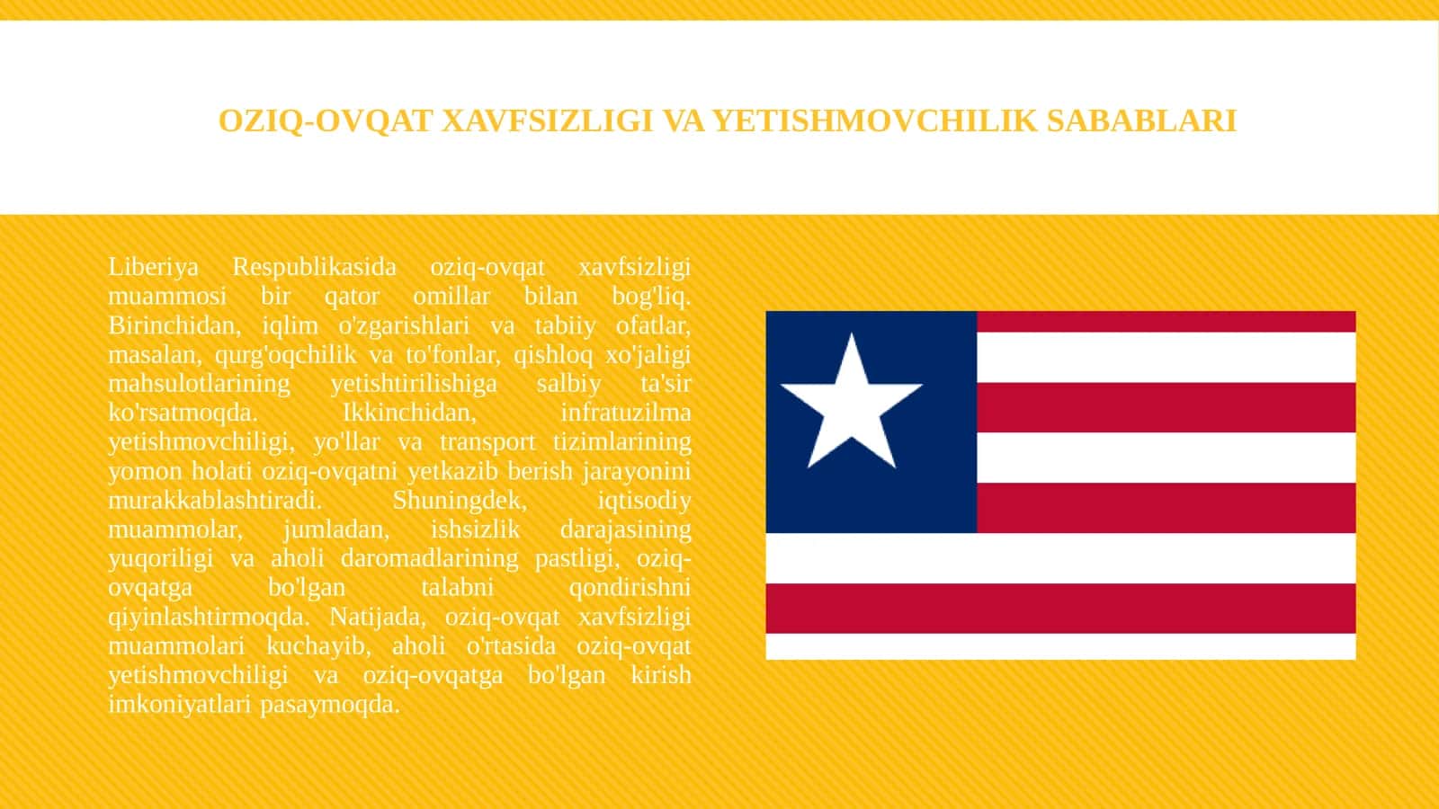 Liberiya Oziq-ovqat xavfsizligi va yetishmovchilik sabablari 3