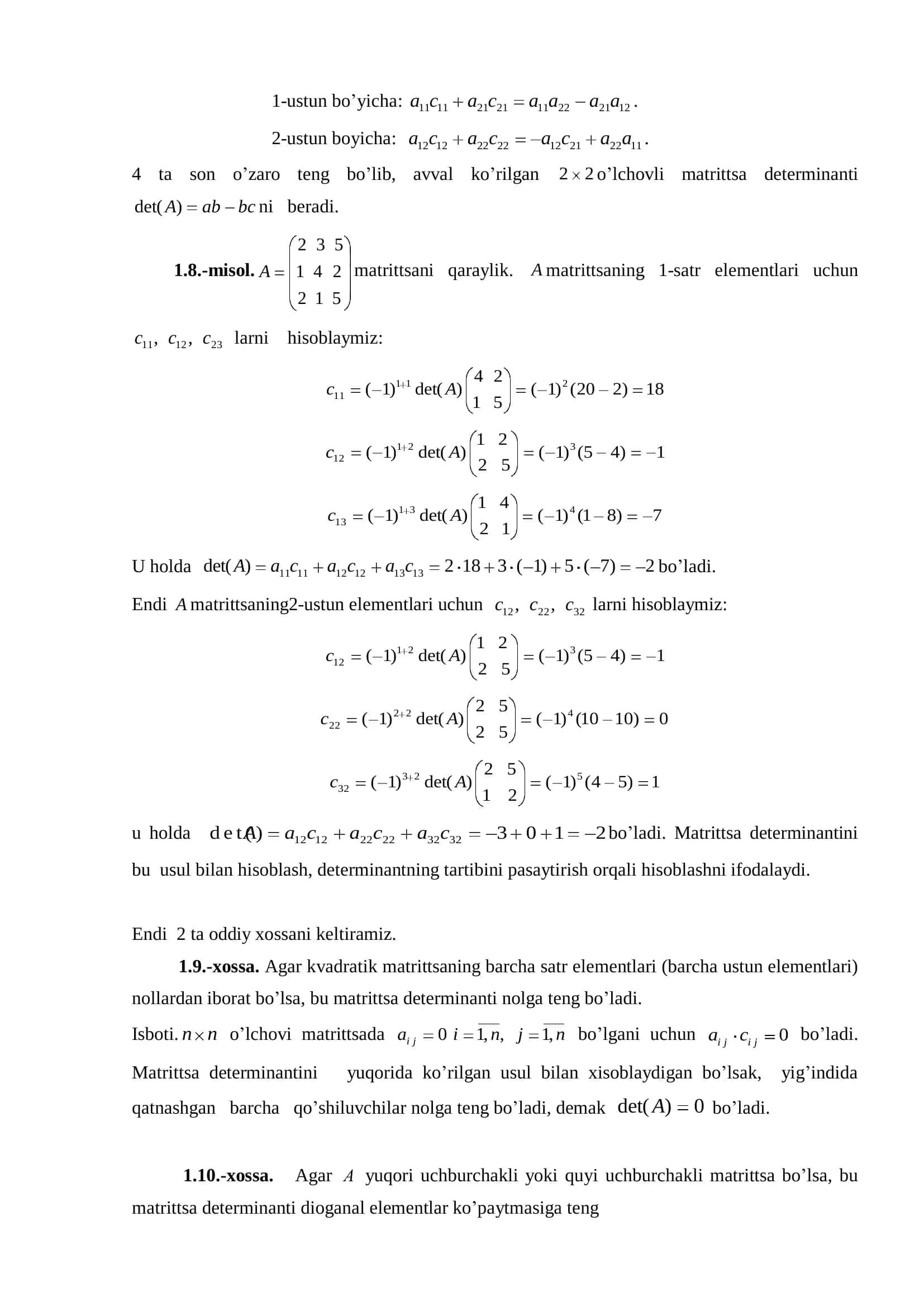 Determinantlar nazariyasi: Ikkinchi va uchinchi tartibli determinantlar va  ularni hisoblash. O’rin almashtirishlar. n-tartibli determinantning ta’rifi. 3