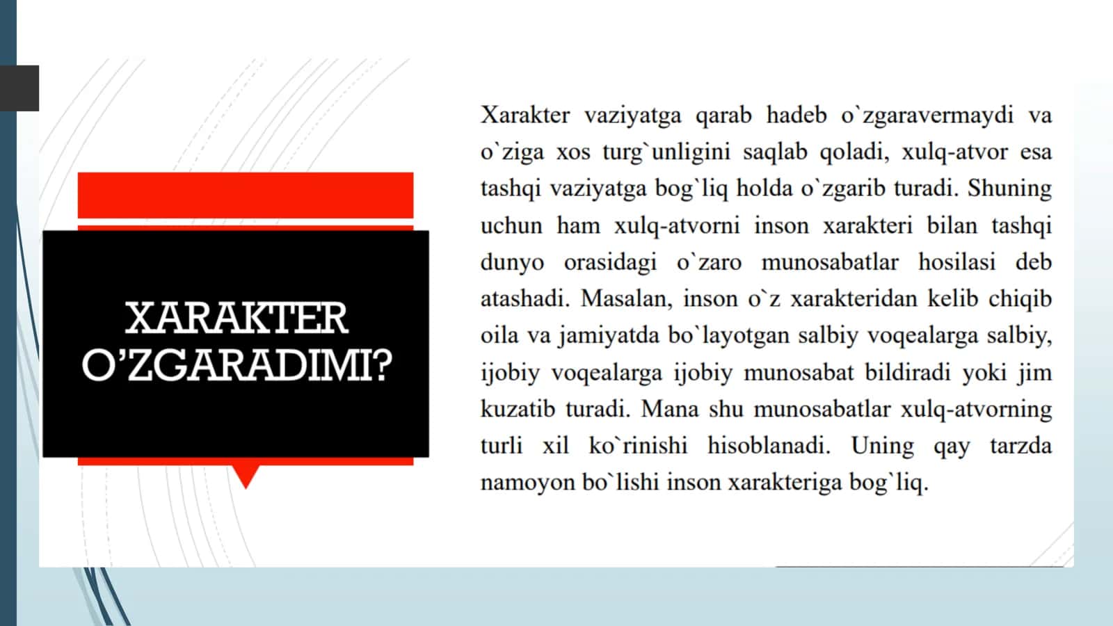 Xarakter va uning xususiyatlari . Qobiliyat va iste`dod 3