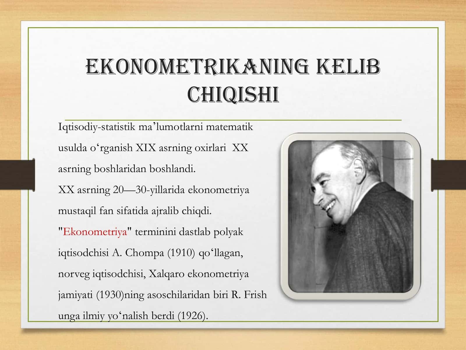 Ekonometrika fanining kelib chiqishi va rivojlanish bosqichlari 3