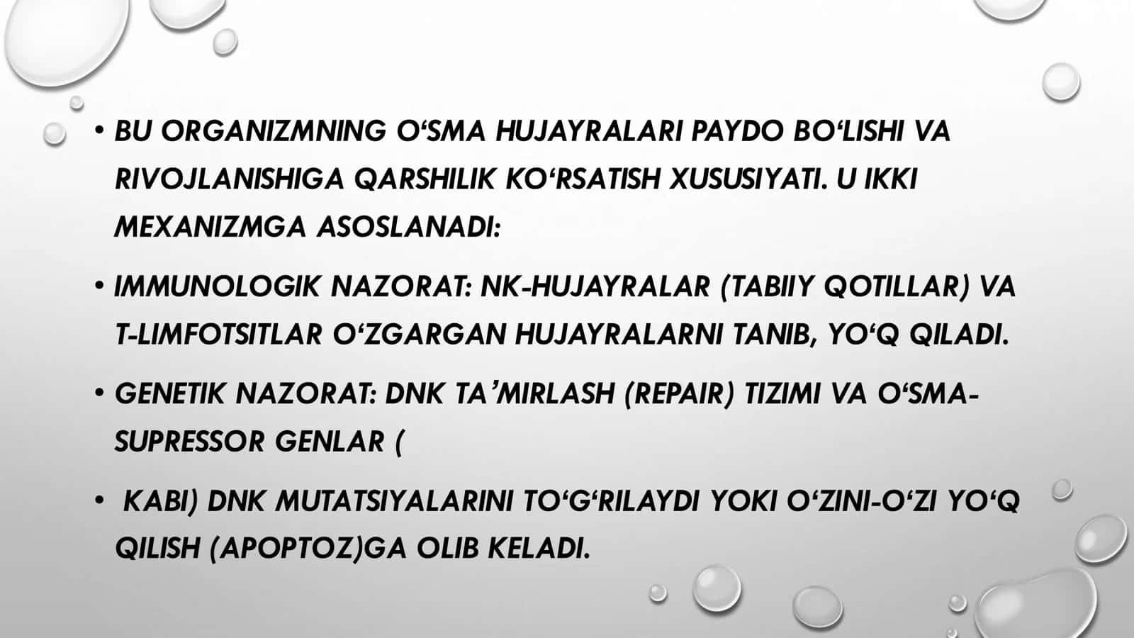 ORGANIZMNING ANTIBLASTOMA
REZISTENTLIGI. ONKOVIRUSLAR, 
ULARNING TARQALISH YO‘LLARI VA 
O‘SMA PAY 3