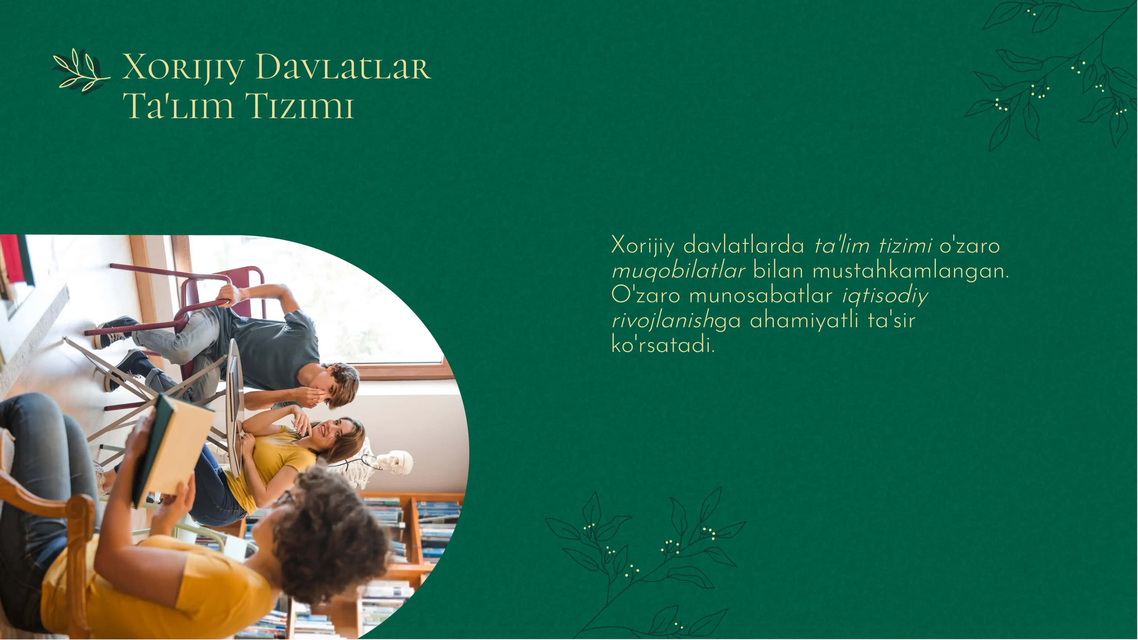 Iqtisodiy Rivojlangan Xorijiy Davlatlarda Ta'lim Tizimi 3