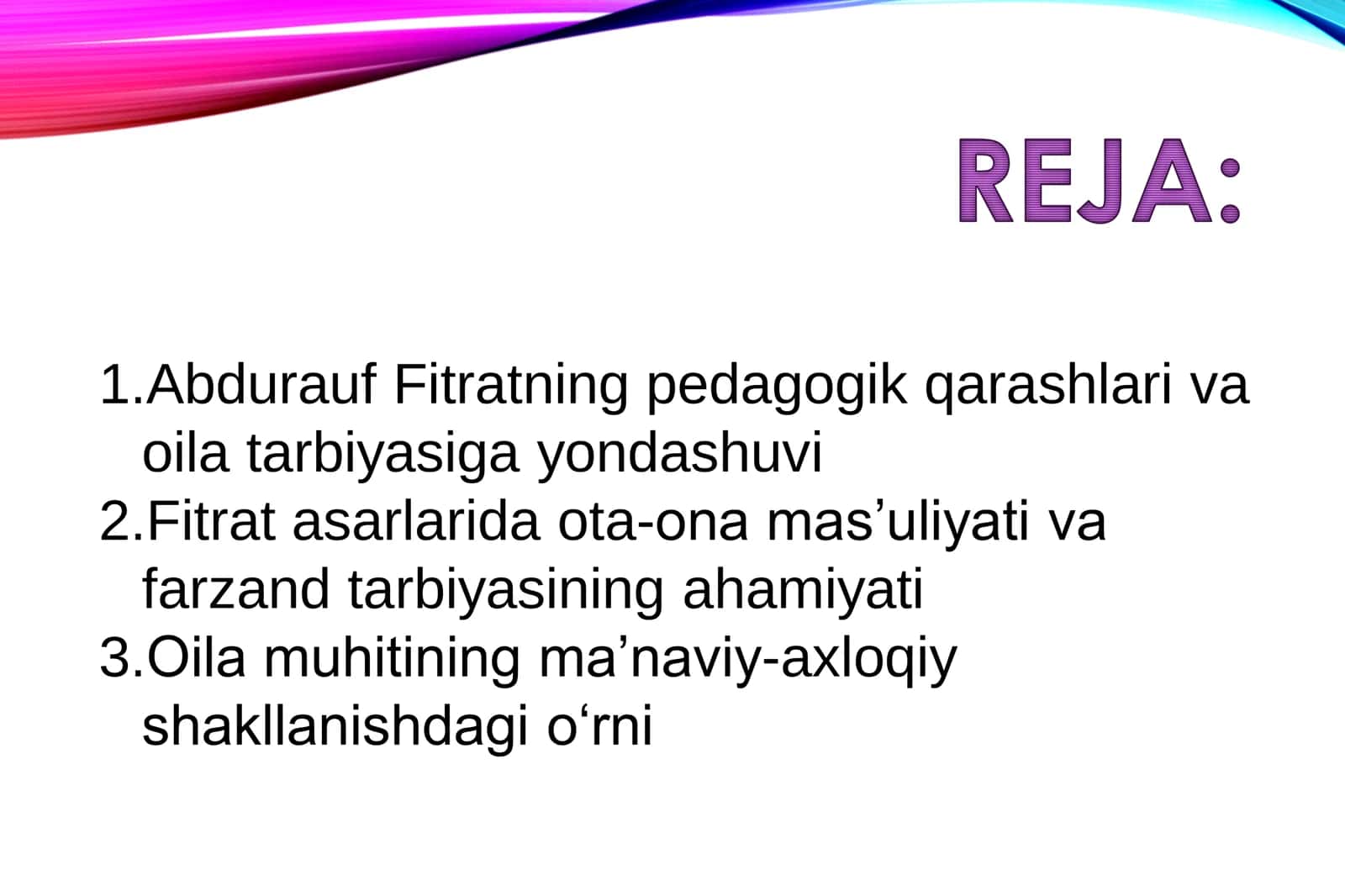 Abdurauf Fitratning pedagogik qarashlari, oila tarbiyasi va ma'naviy-axloqiy shakllanishga oid tavsi 3