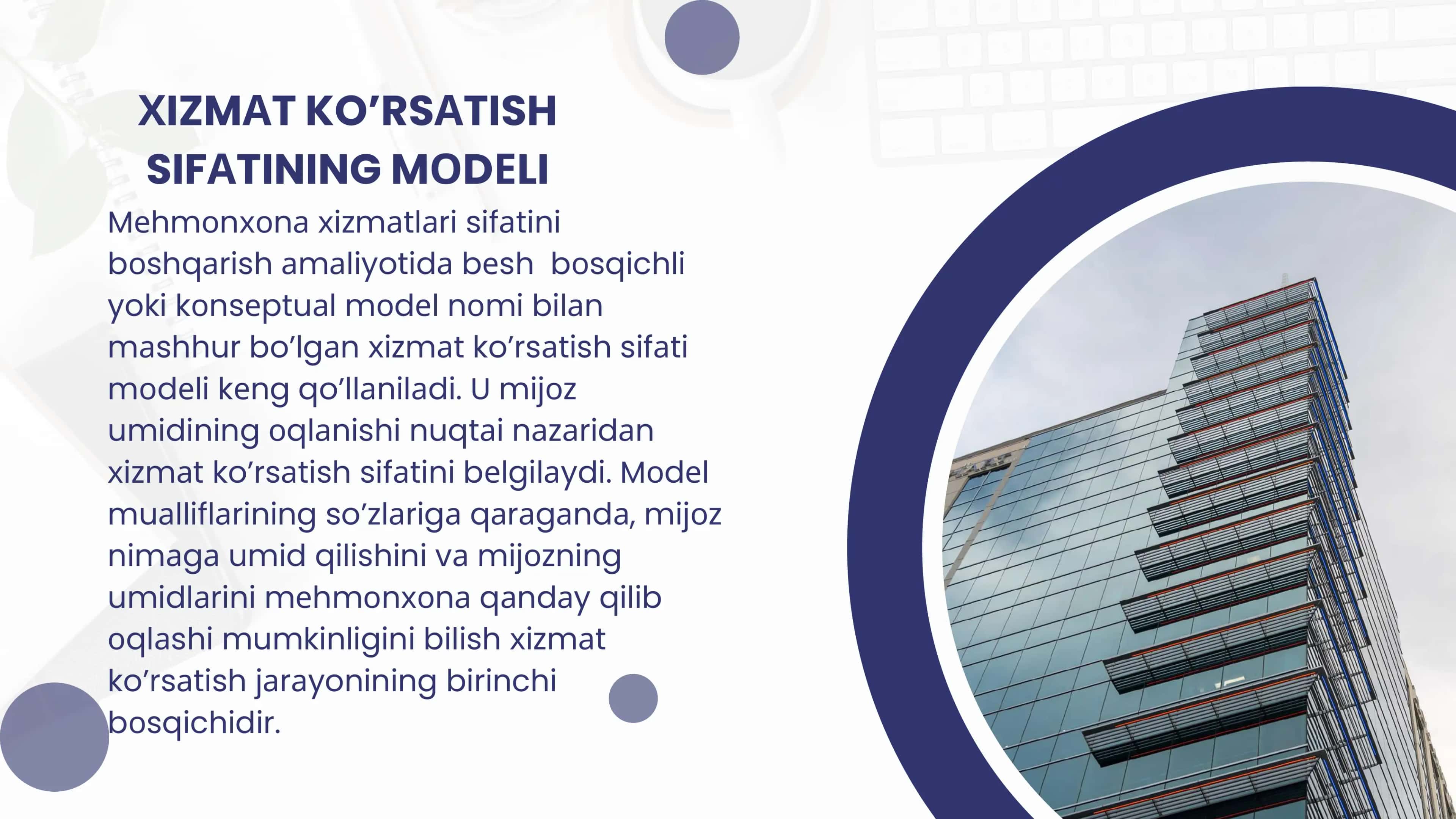 MEHMONXONA SOHASIDA
XIZMATLAR SIFATIGA
TA’SIR ETUVCHI OMILLAR 3