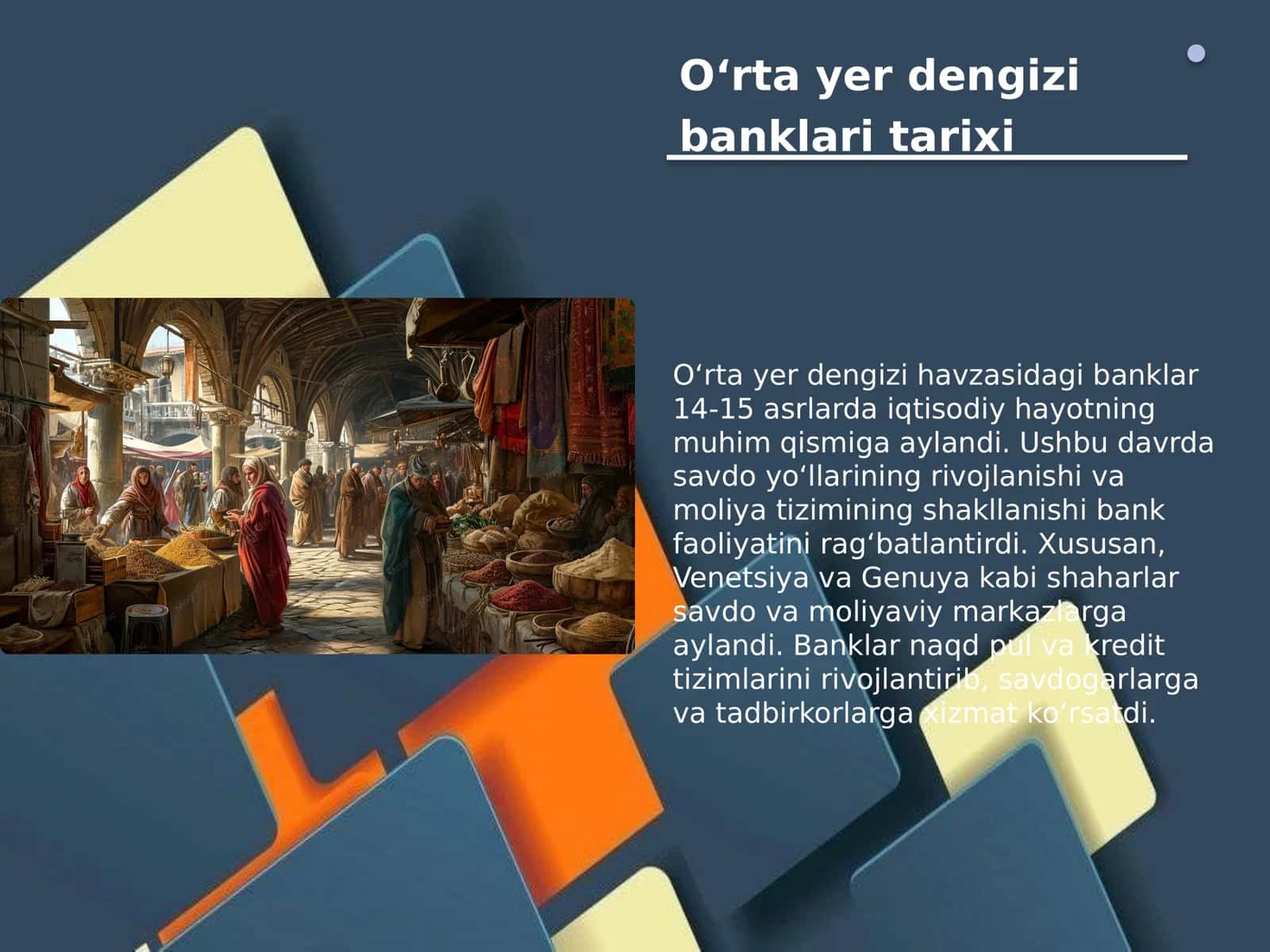 Oʻrta yer dengizi banklari tarixi 3