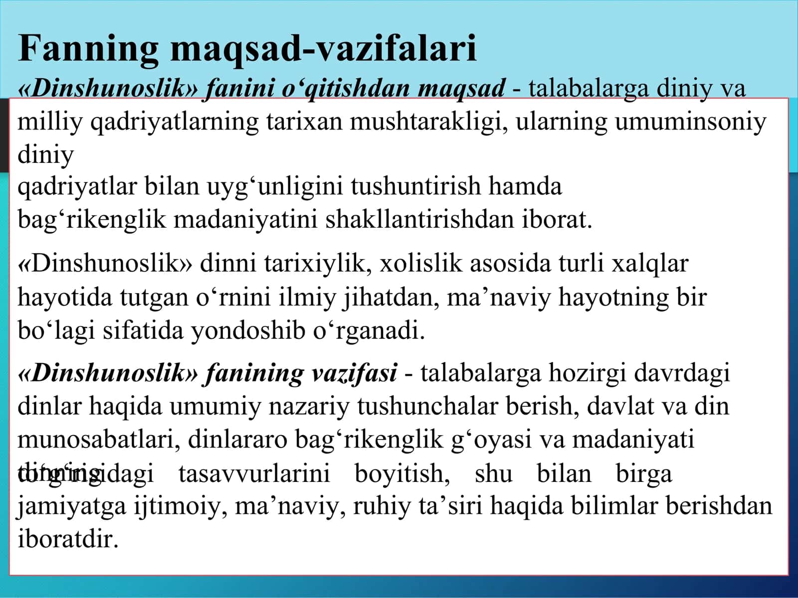 Dinshunoslik fanining predmeti, 
muammolari va jamiyatdagi o‘rni 3