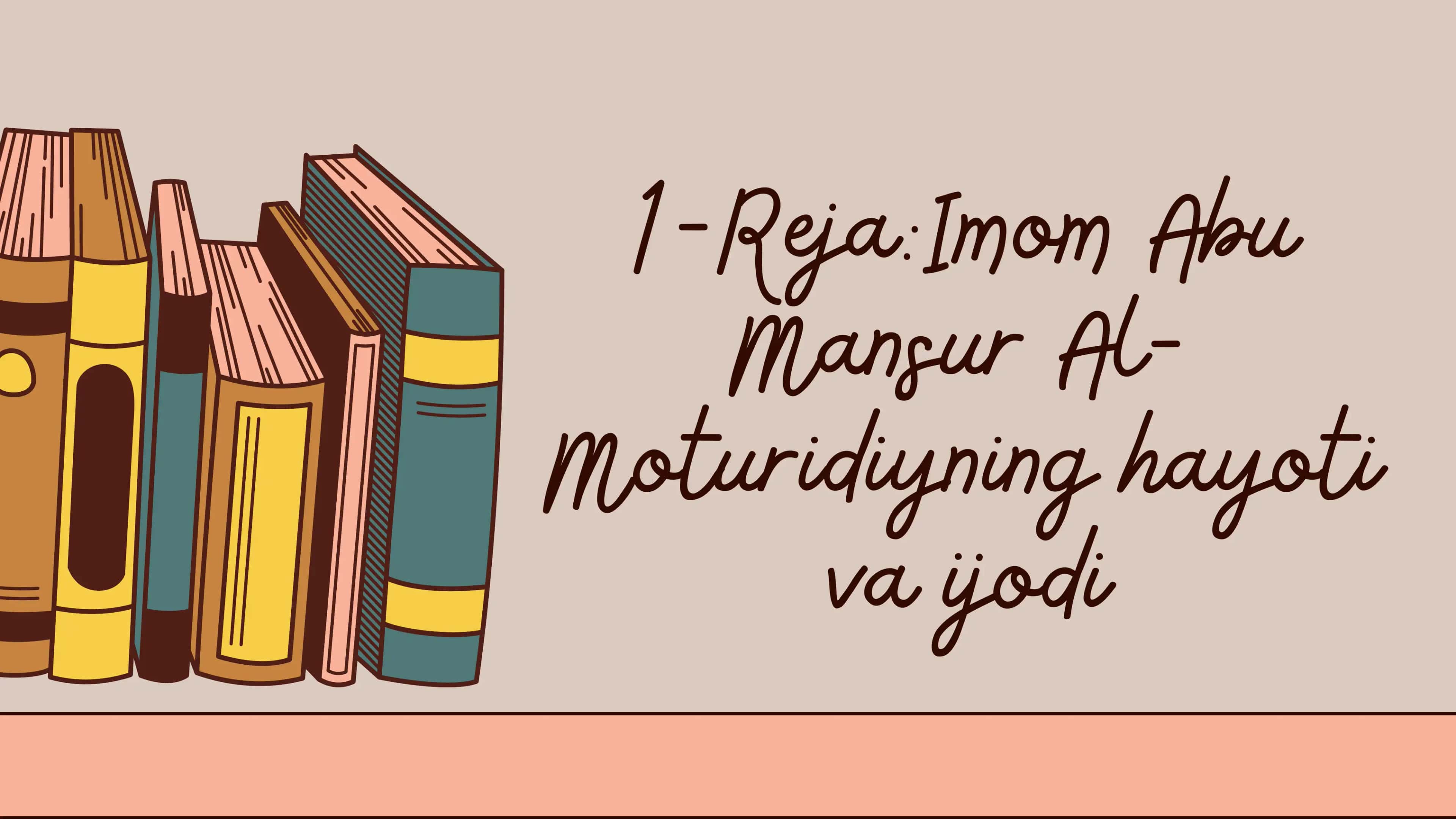 Imom Abu Mansur Al-Moturidiy 3