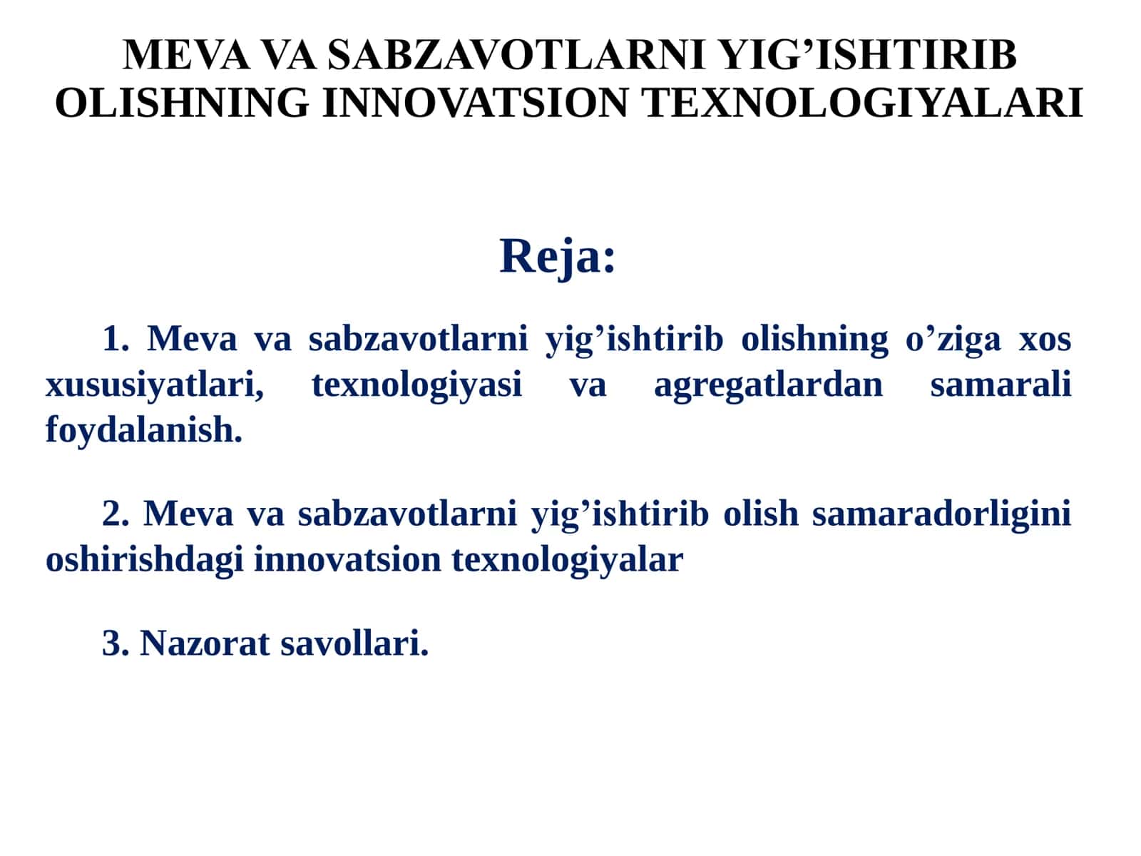 MEVA VA SABZAVOTLARNI YIG’ISHTIRIB OLISHNING INNOVATSION TEXNOLOGIYALARI 3