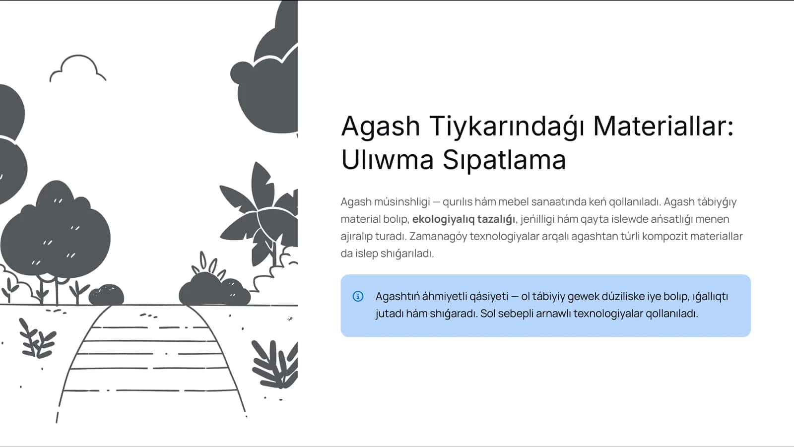 Agash Músinshligi Materiallardı Islep Shıǵarıw Texnologiyası 3