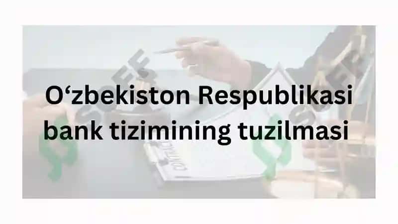 Oʻzbekiston Respublikasida bank tizimi 3