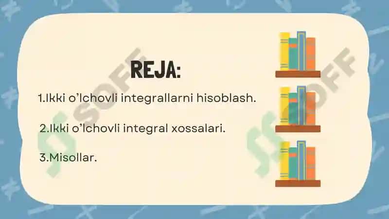 Ikki o’lchovli integrallarni hisoblash 3