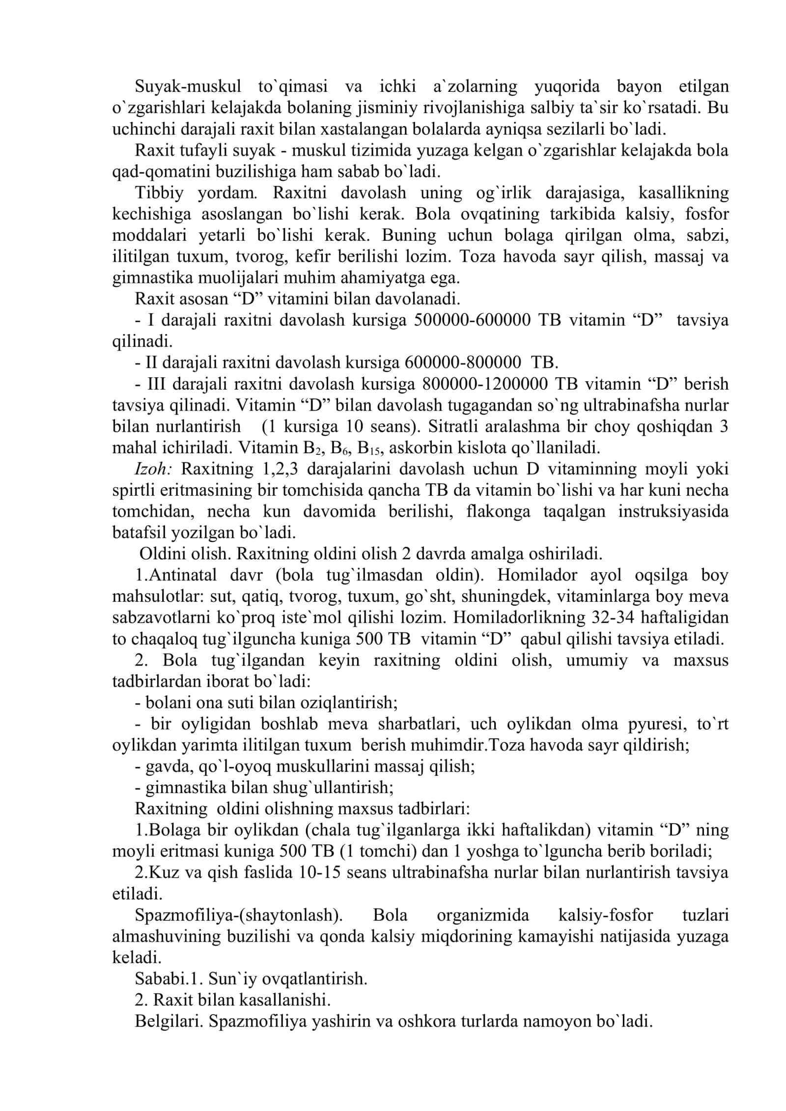 MODDALAR ALMASHINUVI BUZILISHI KASALLIKLARI (RAXIT, SPAZMOFILIYA, GIPOTROFIYA, EKSSUDATIV DIATEZ). ALLERGIYA. TERINING ZAMBURUG`LI VA QICHIMA KASALLIKLARI. GELMINTOZLAR 3