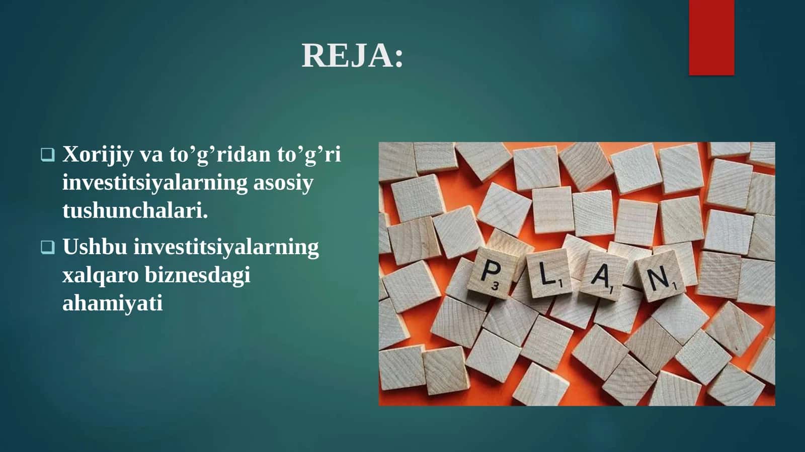 Xalqaro biznes faoliyatida xorijiy va to’g’ridan –to’g’ri investitsiyalarning ro’li 3