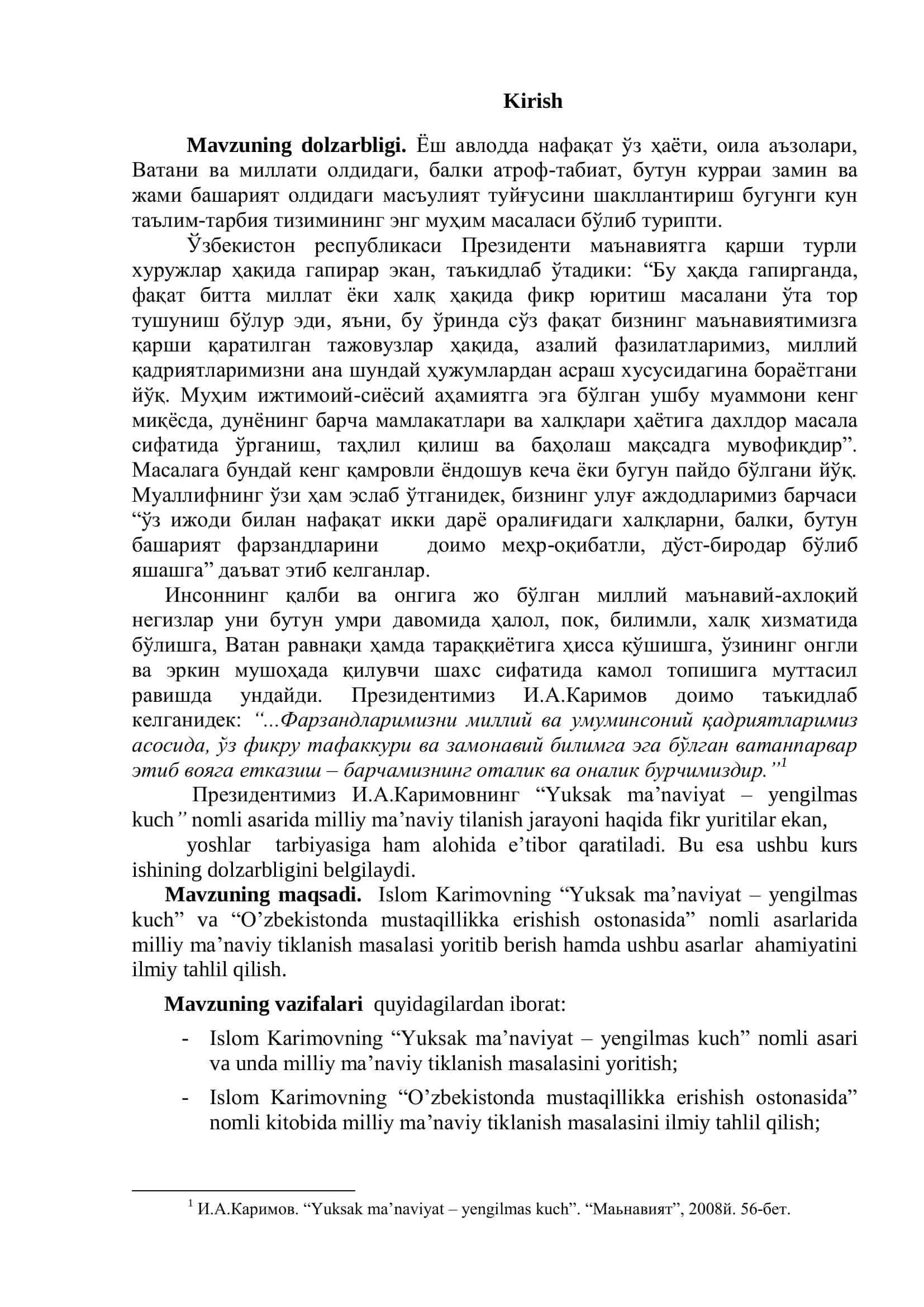 Islom Karimovning “Yuksak ma’naviyat – yengilmas kuch”asari va “O’zbekistonda mustaqillikka erishish ostonasida”kitobida milliy ma’naviy tiklanish masalalariga e’tibor 3