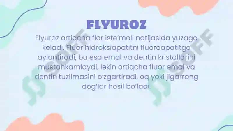 Emal va dentin kasalliklari: gipoplaziya, karies, gipofosfataziya, flyuroz 8