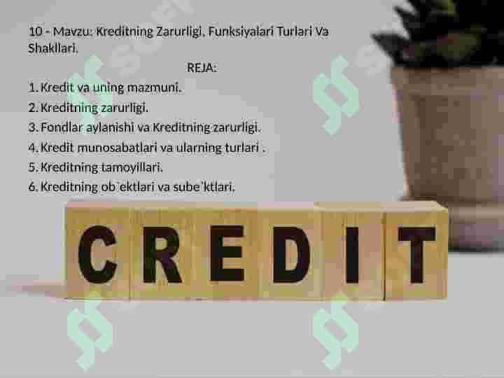 Kreditning Zarurligi, Funksiyalari Turlari Va Shakllari. 2