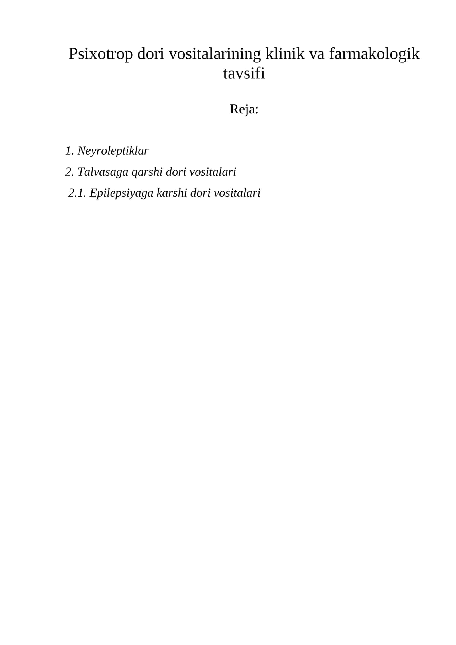 Psixotrop dori vositalarining klinik va farmakologik tavsifi 1