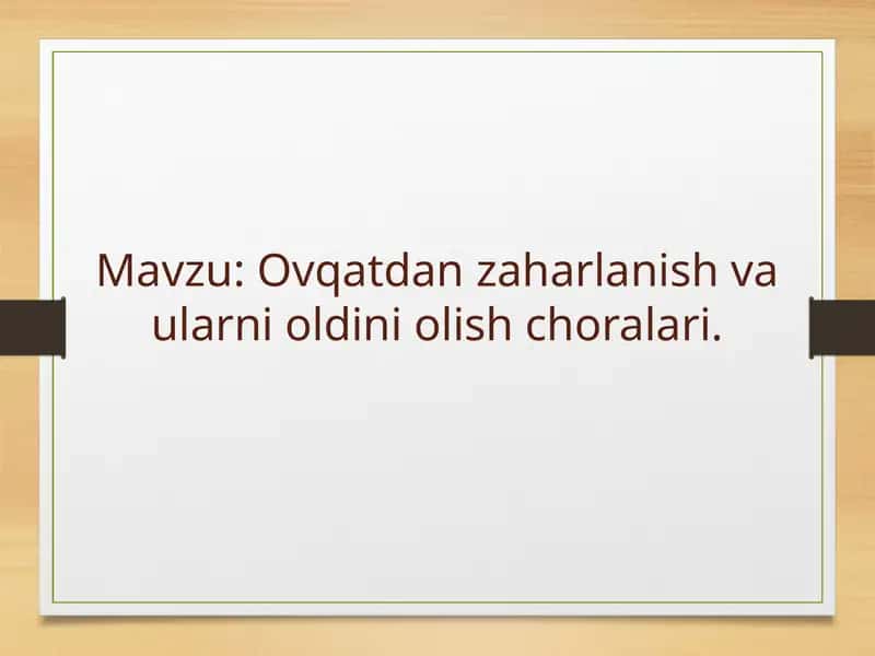 Ovqatdan zaharlanish vaularni oldini olish choralari 1