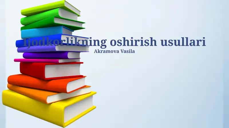 Ijodkorlikning oshirish usullari 1