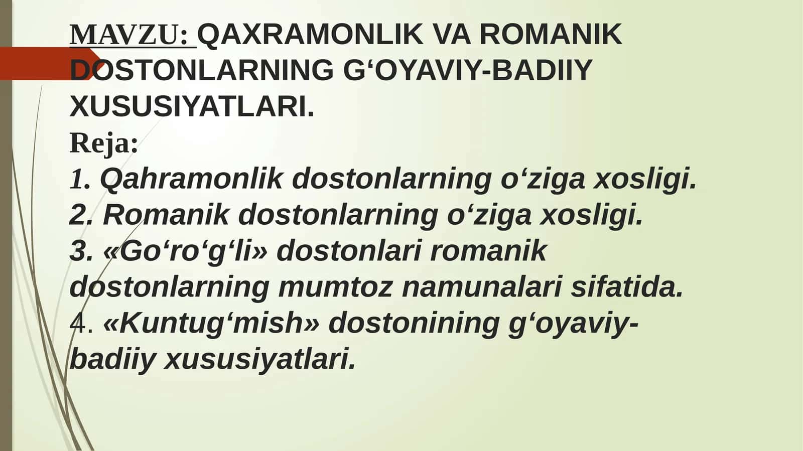 Romanik dostonlarining o‘zigaxosligi 1