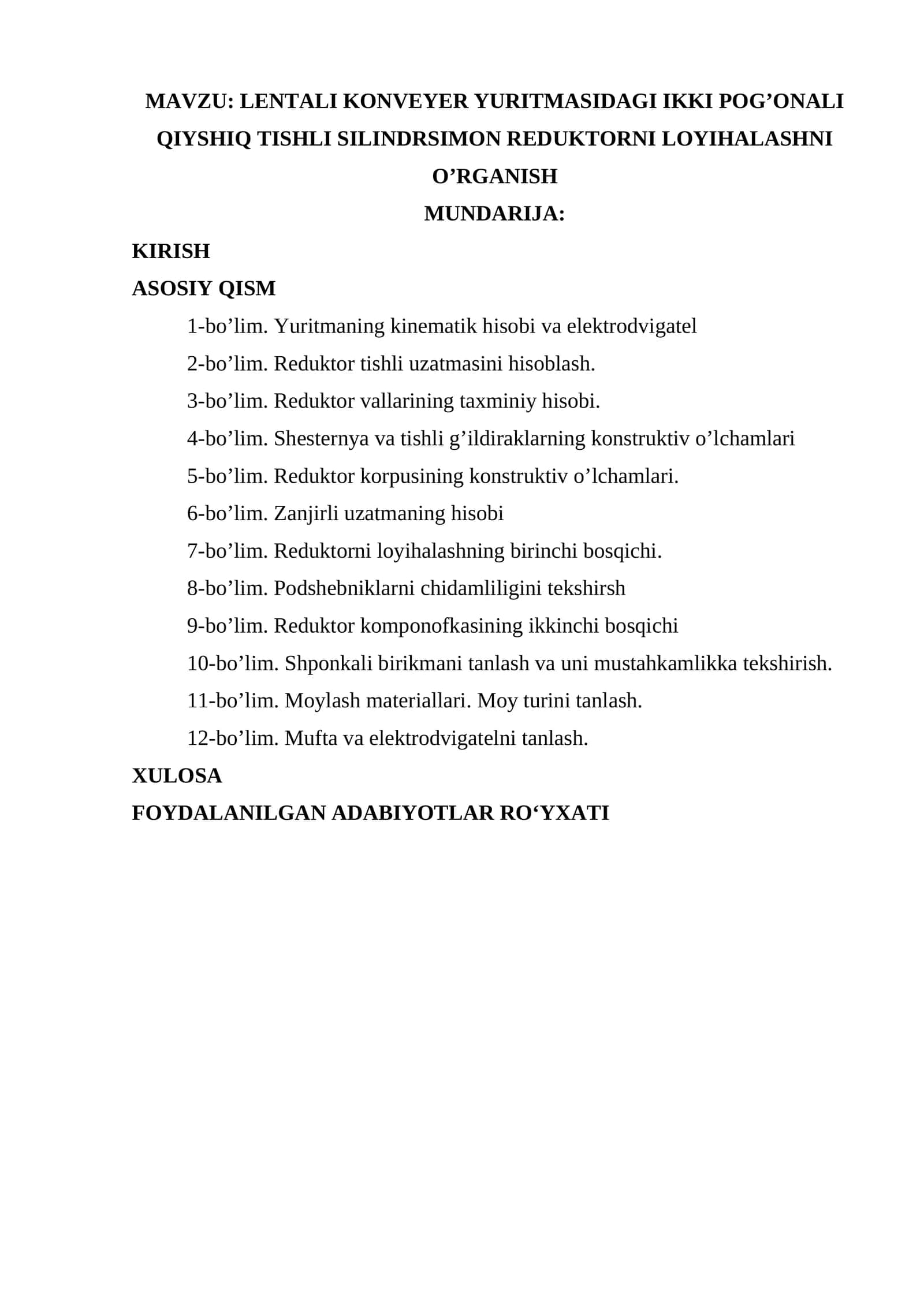 Lentali konveyer yuritmasidagi ikki pog’onali qiyshiq tishli silindrsimon reduktorni loyihalashni o’rganish 1
