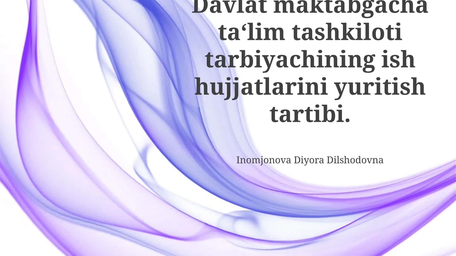 Maktabgacha ta'lim muassasasida tarbiyachining ish hujjatlarini yuritish tartibi 1