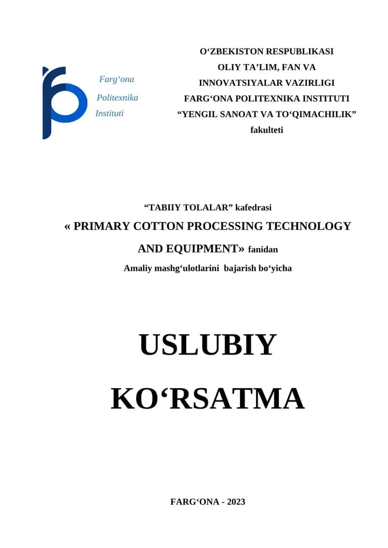 "PRIMARY COTTON PROCESSING TECHNOLOGY AND EQUIPMENT" 1