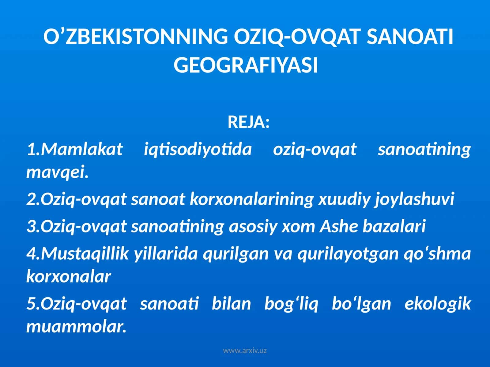 O’ZBEKISTONNING OZIQ-OVQAT SANOATI GEOGRAFIYASI 1