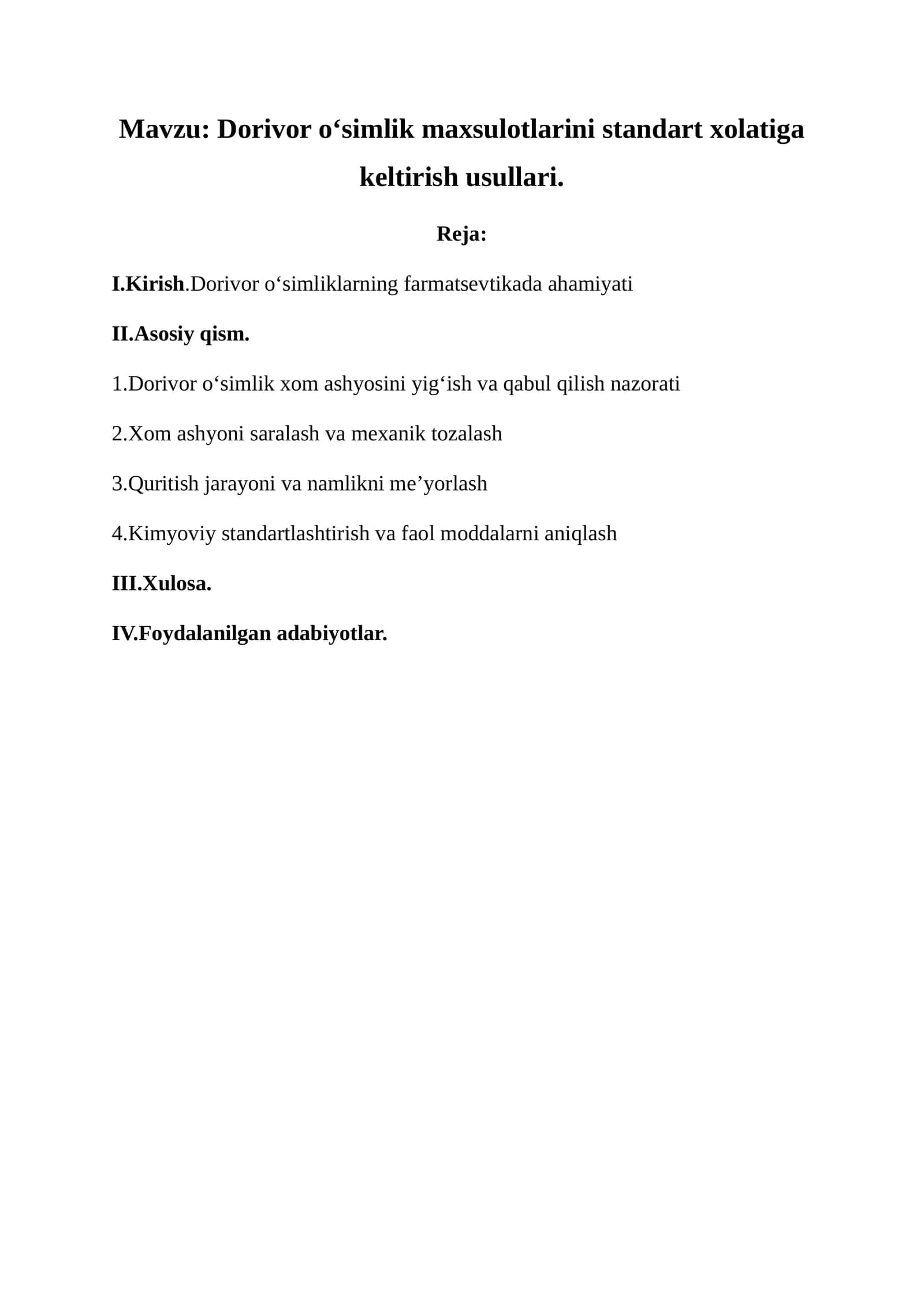 Dorivor o'simlik maxsulotlarini standart holatga keltirish usullari 1