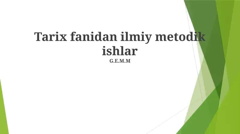 Tarix fanidan ilmiy metodik ishlar 1