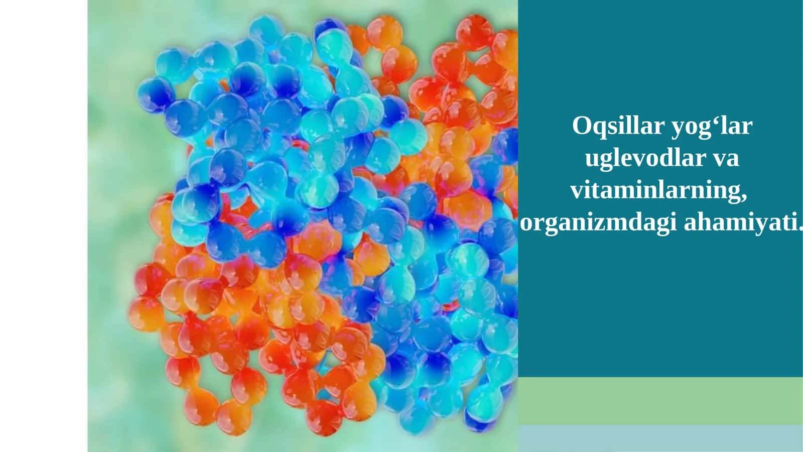 Oqsillar yog'lar uglevodlar va vitaminlarning, organizmumdagioqsillarkiradi 1