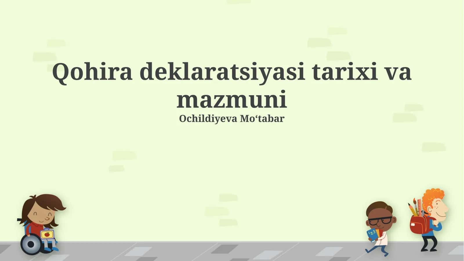 Qohira deklaratsiyasi tarixi va mazmuni 1
