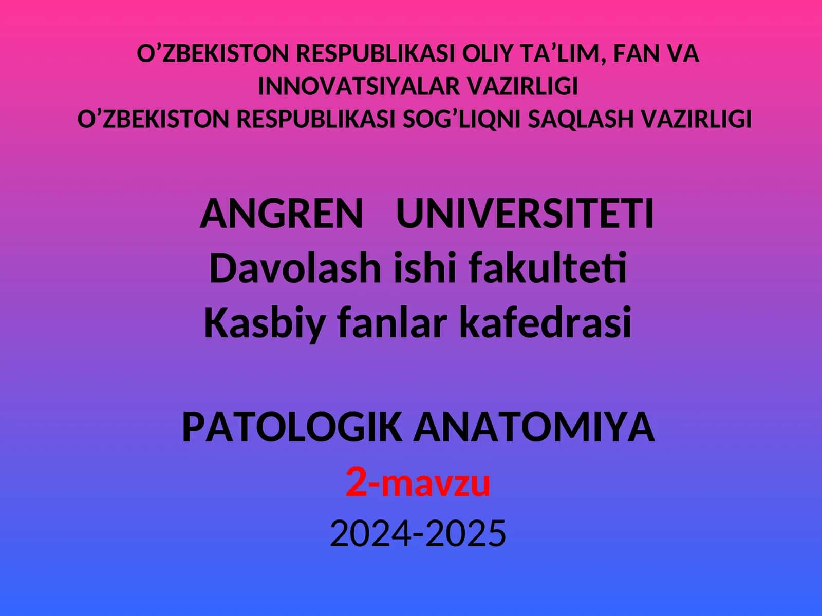 PATOLOGIK ANATOMIYA 2-mavzu 2024-2025 1