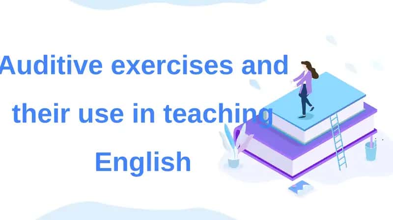Auditive exercises and their use in teaching English 1